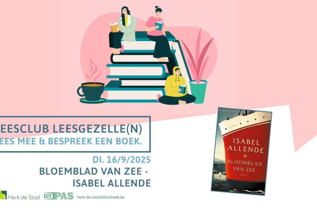Leesclub Leesgezelle(n) leest Bloemblad van zee van Isabel Allende © Bib Herk-de-Stad