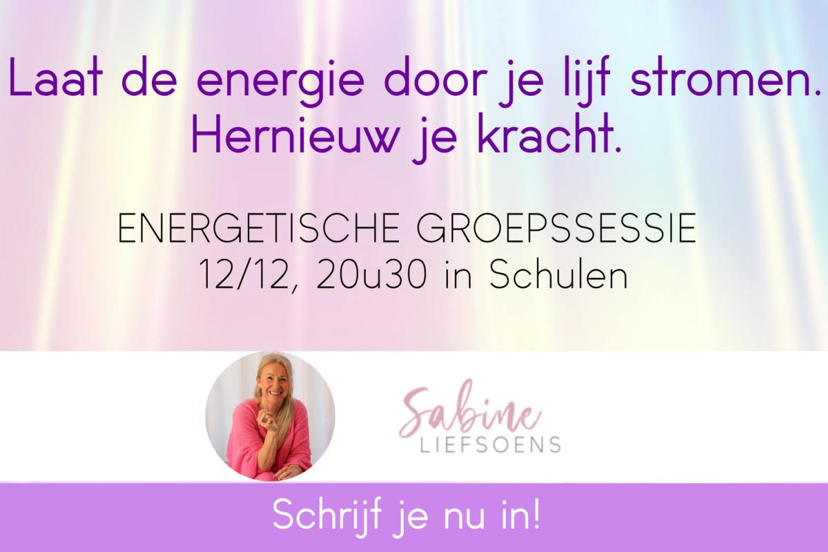 🌟Energy Boost Groepssessie🌟: Herstel je Energie en Balans © Sabine Liefsoens